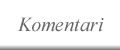 Komentari