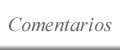 Comentarios