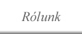 Rólunk