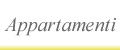 Appartamenti